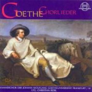 Goethe-Chorlieder Aus Klassik und Romantik