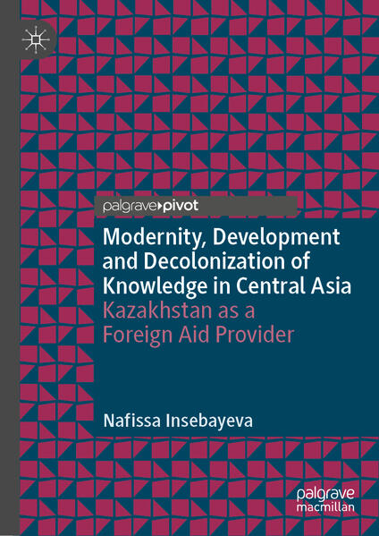 Modernity Development and Decolonization of Knowledge in Central Asia