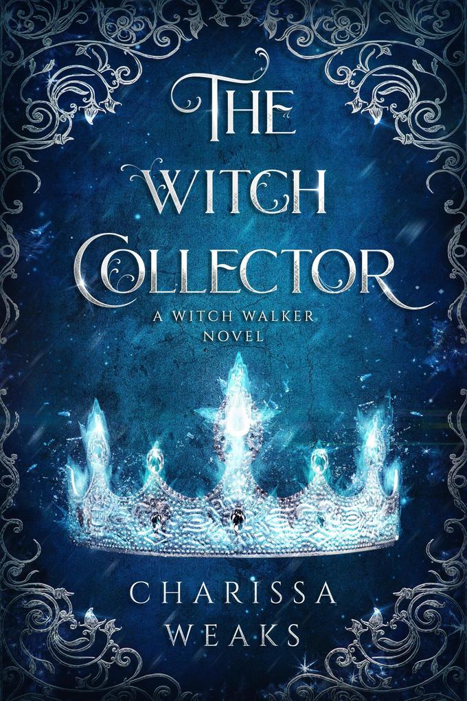 The Witch Collector (Witch Walker #1)