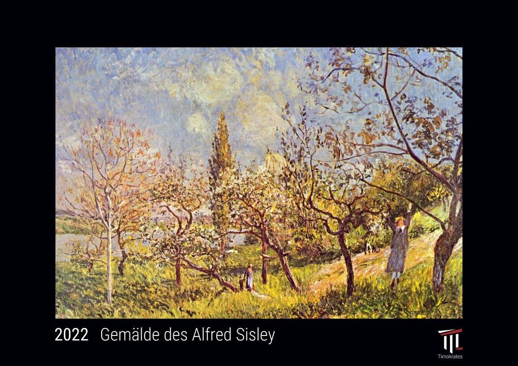 Gemälde des Alfred Sisley 2022 - Black Edition - Timokrates Kalender Wandkalender Bildkalender - DIN A3 (42 x 30 cm)