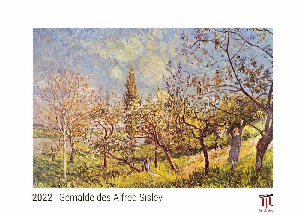 Gemälde des Alfred Sisley 2022 - White Edition - Timokrates Kalender Wandkalender Bildkalender - DIN A3 (42 x 30 cm)