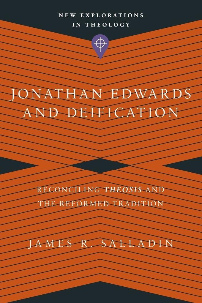 Jonathan Edwards and Deification