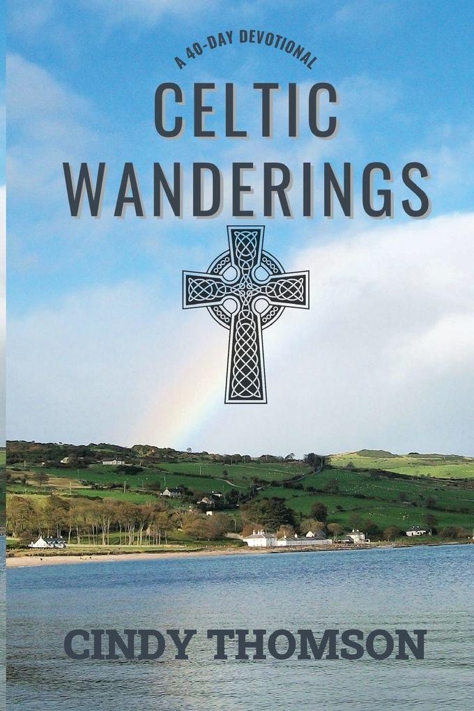 Celtic Wanderings