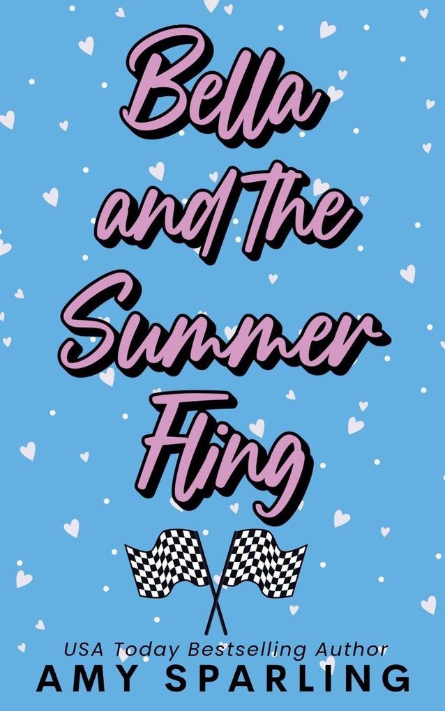Bella and the Summer Fling