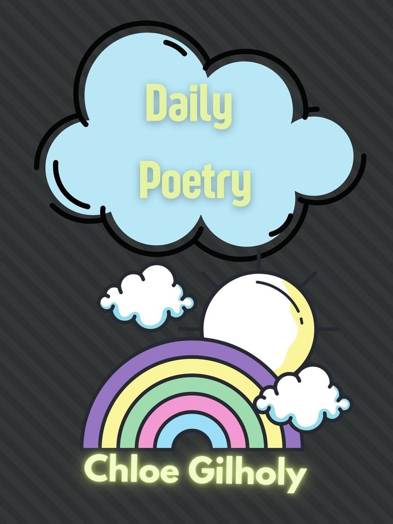 Daily Poetry (Life With Poetry #5)