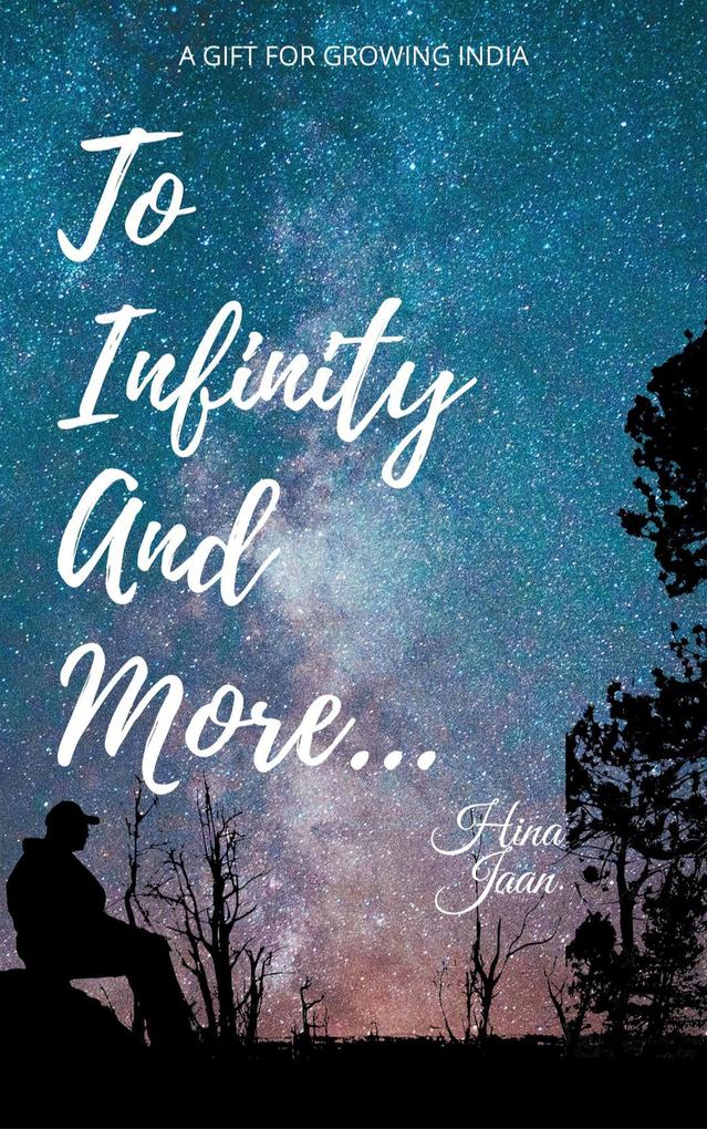 To Infinity And More... (Non Fiction #1)