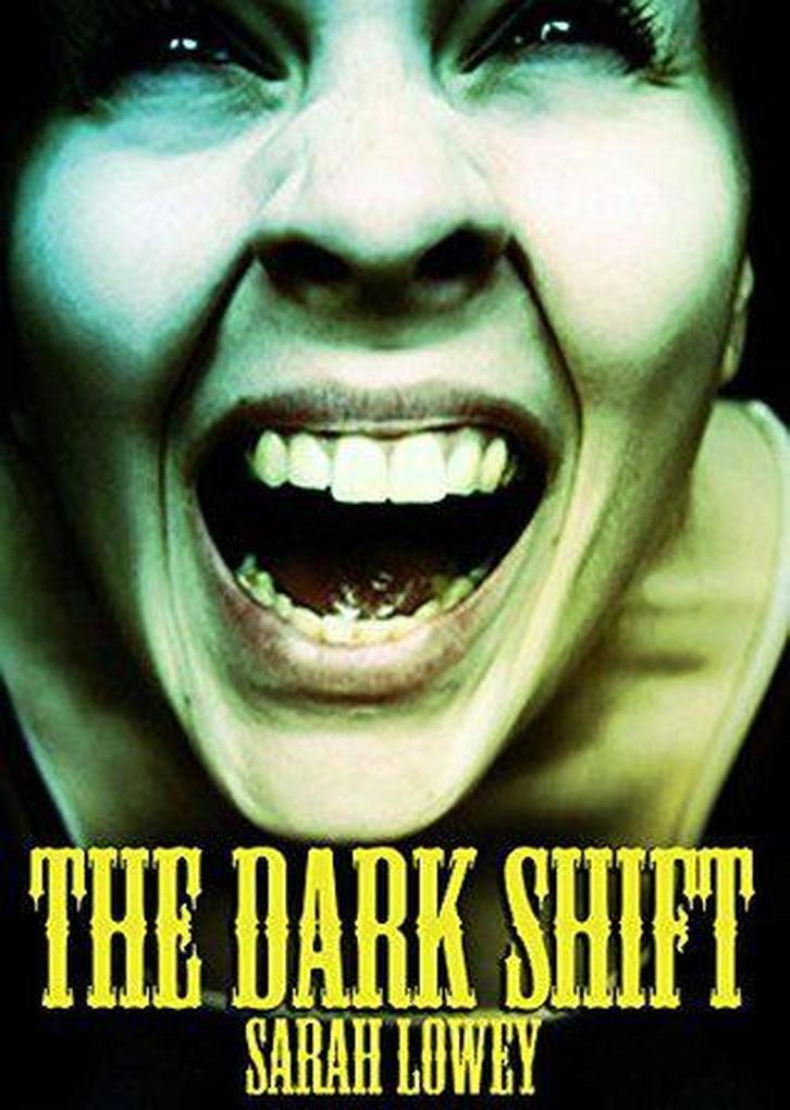 The Dark Shift