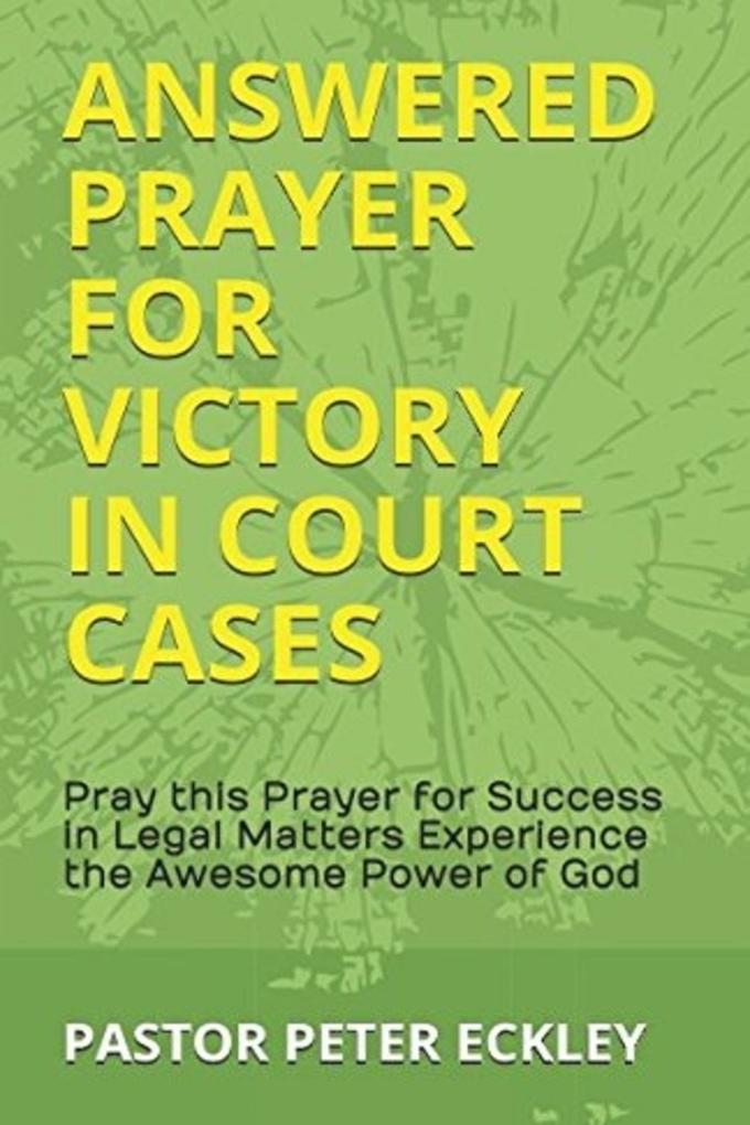 Answered Prayer for Victory in Court Cases
