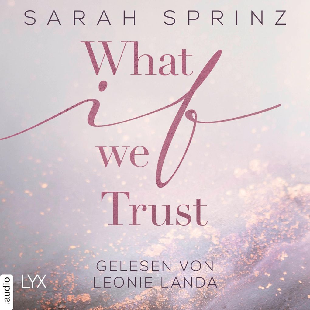 What if we Trust - What-If-Trilogie Teil 3