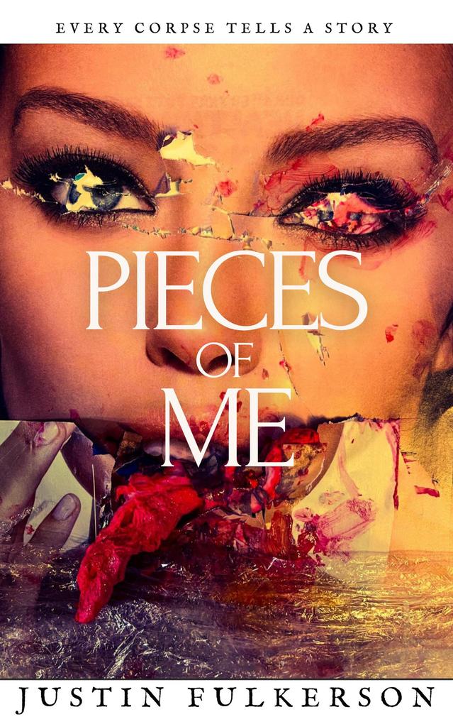 Pieces of Me (Freckles the Clown #2)