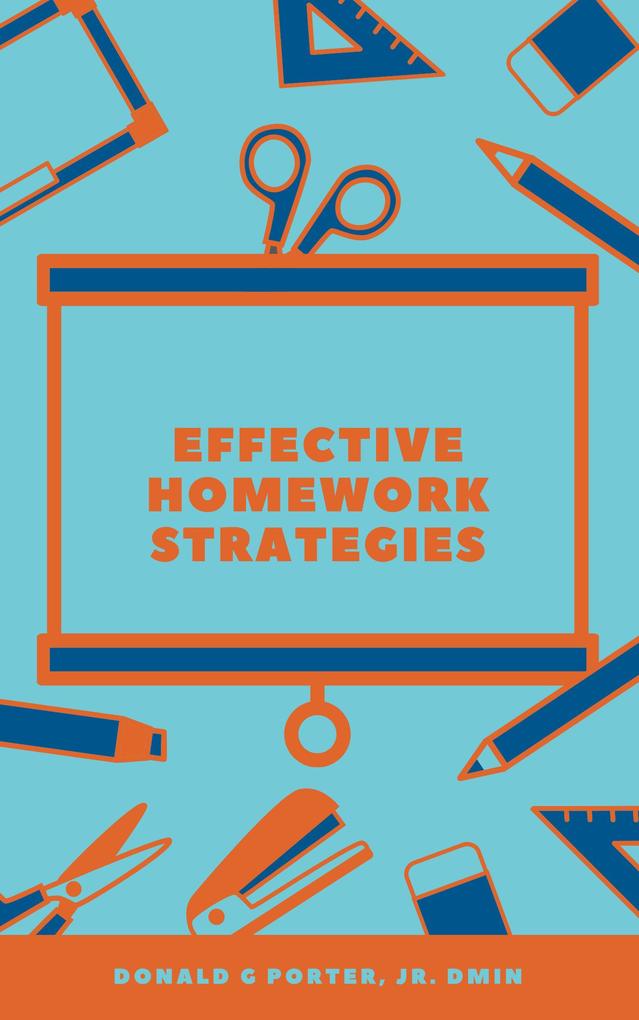Effective Homework Strategies (Instruction Just Do It #2)