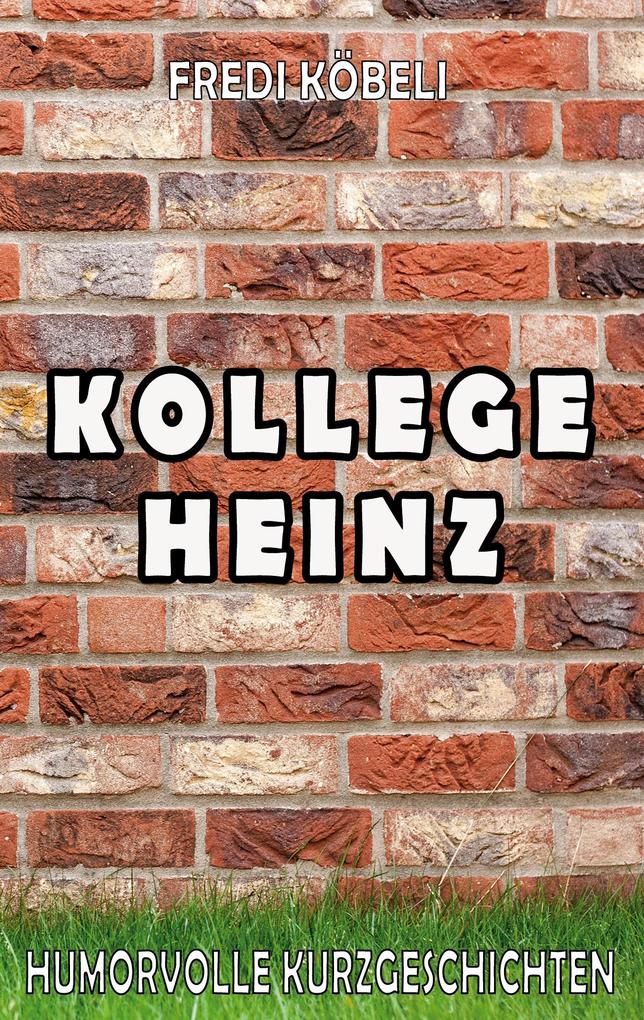 Kollege Heinz