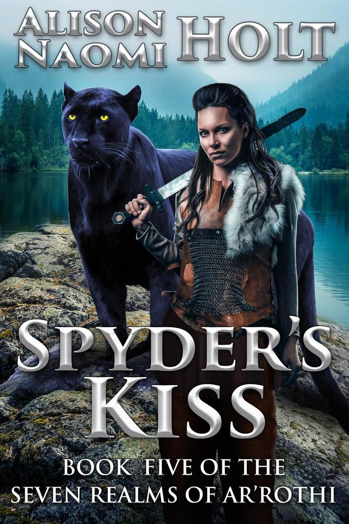 Spyder‘s Kiss (The Seven Realms of Ar‘rothi #5)