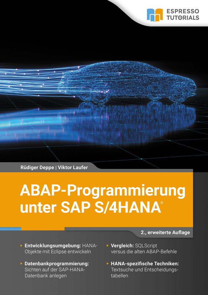 ABAP-Programmierung unter SAP S/4HANA - 2. erweiterte Auflage