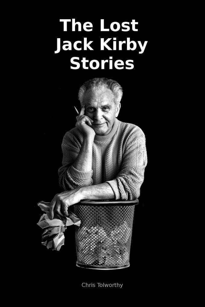 The Lost Jack Kirby Stories