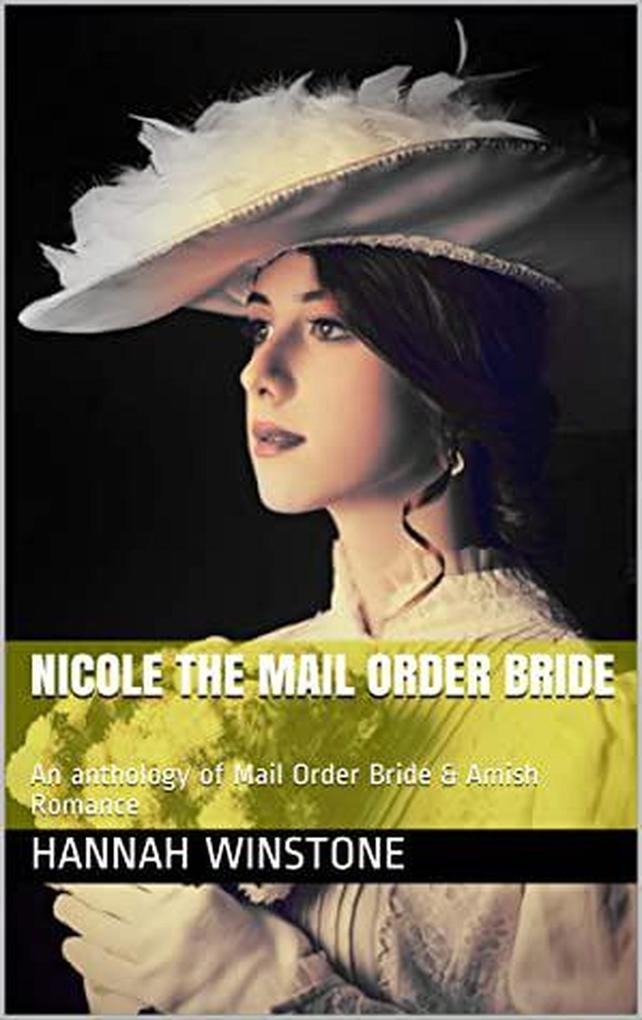 Nicole The Mail Order Bride