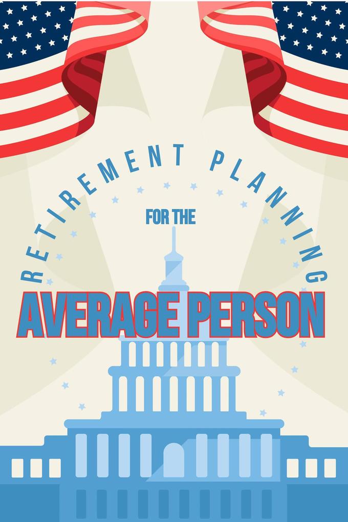 Retirement Planning for the Average Person (MFI Series1 #1)