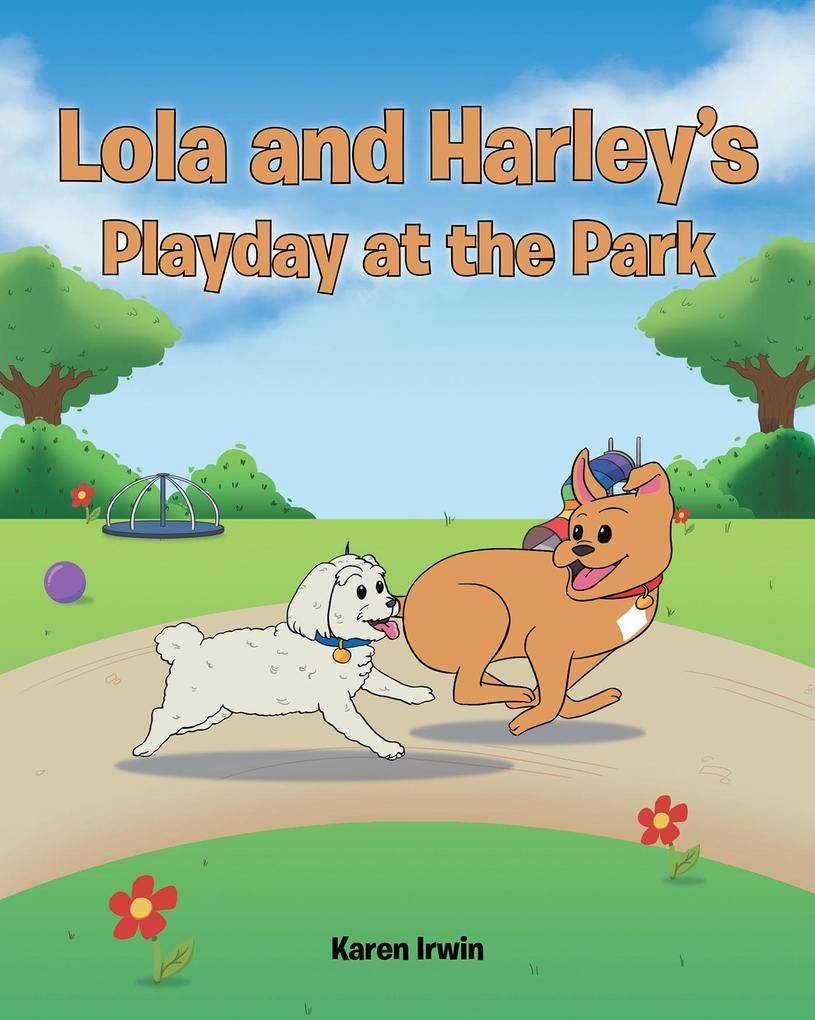 Lola and Harley‘s Playday at the Park