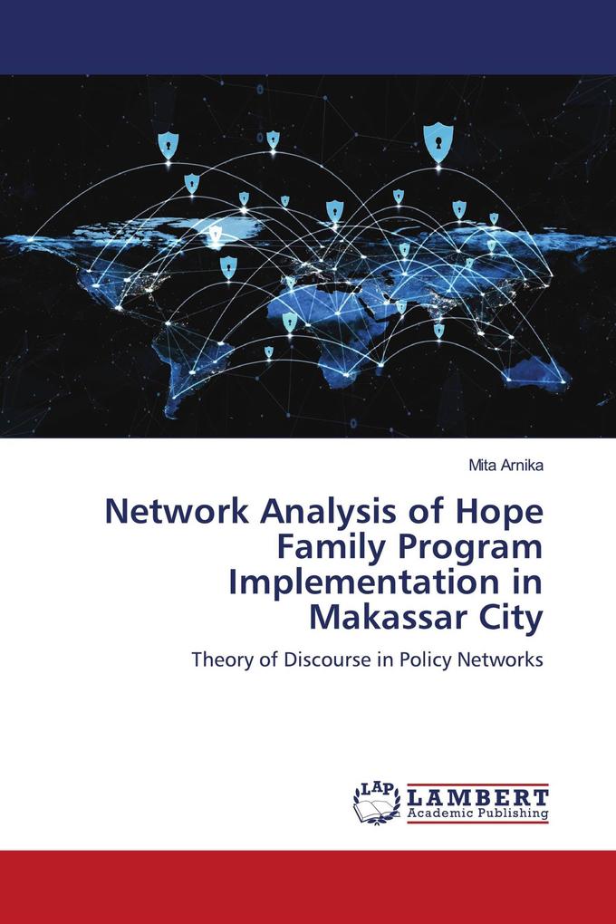 Network Analysis of Hope Family Program Implementation in Makassar City