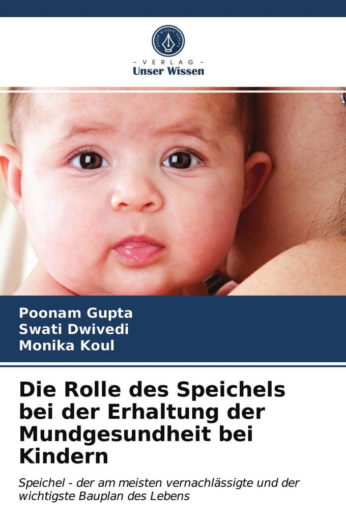 Die Rolle des Speichels bei der Erhaltung der Mundgesundheit bei Kindern