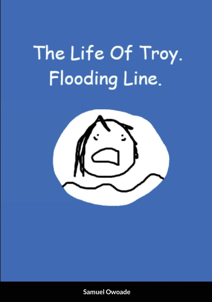 The Life Of Troy