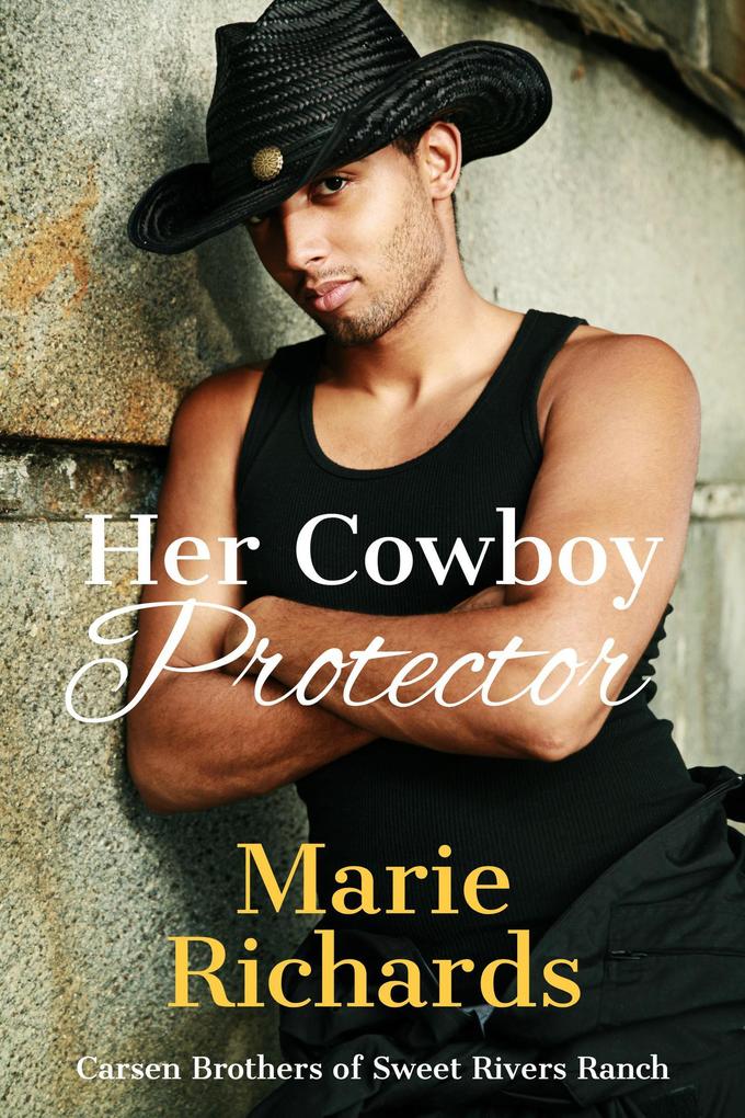 Her Cowboy Protector (Carsen Brothers Sweet Clean Western Romance #6)