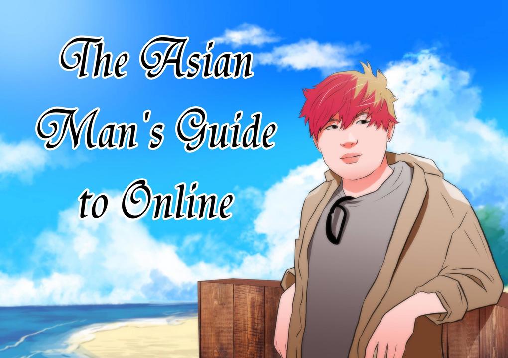 The Asian Man‘s Guide to Online Dating