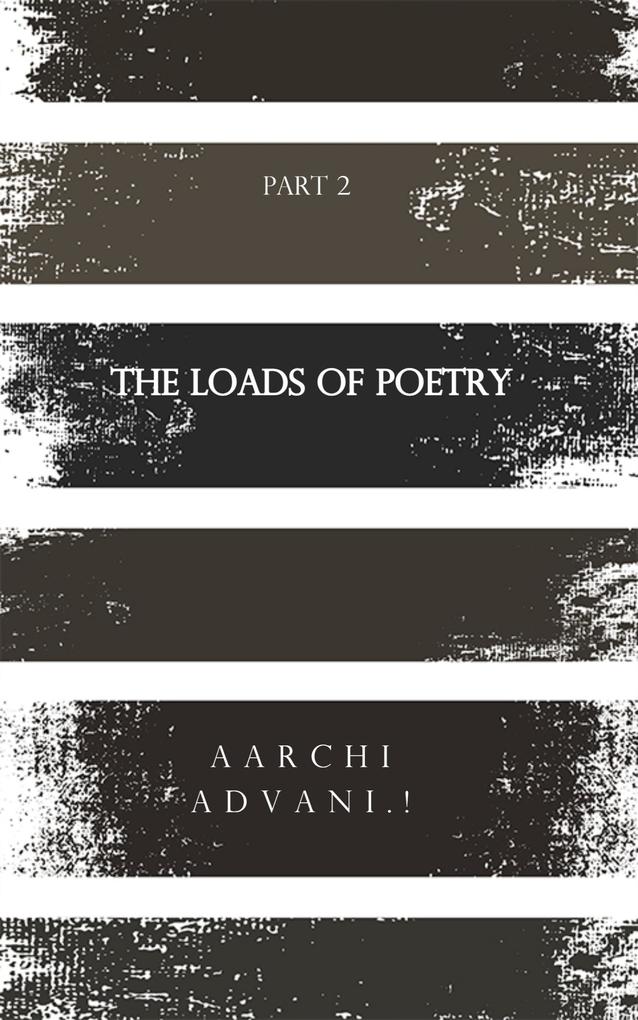 The Loads of Poetry