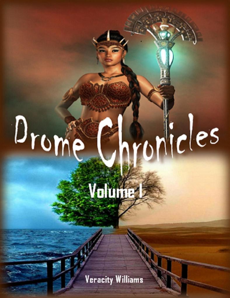 Drome Chronicles Volume I