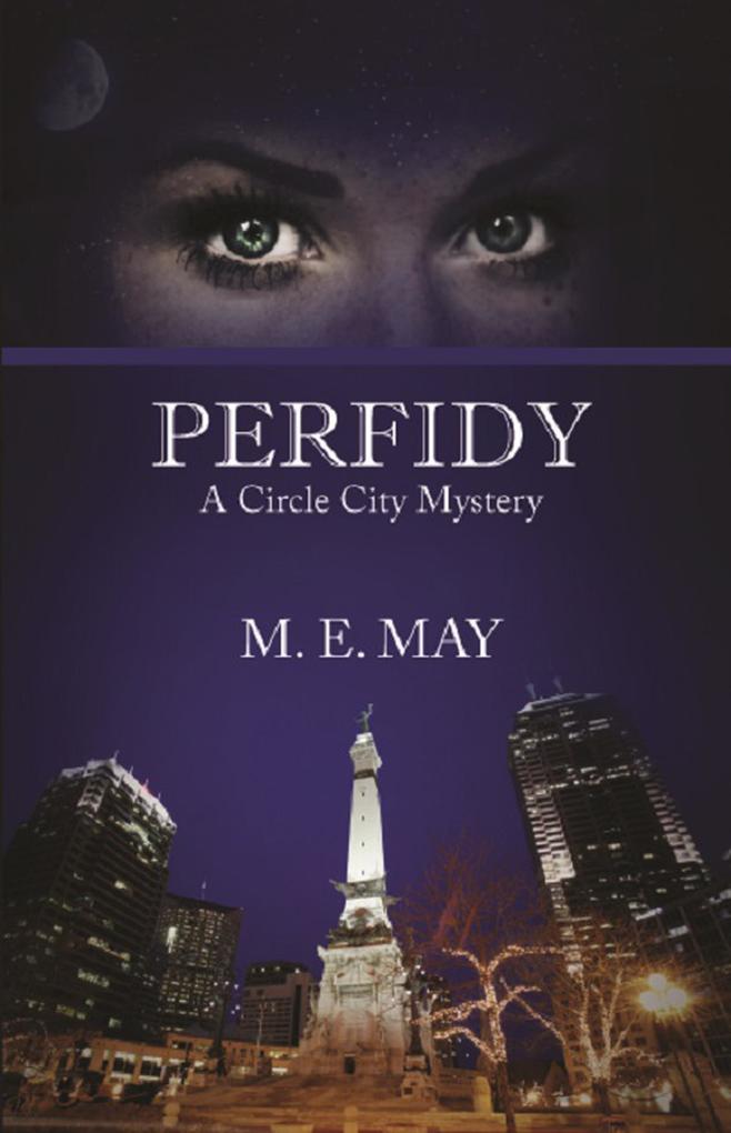 Perfidy (Circle City Mystery Series #1)
