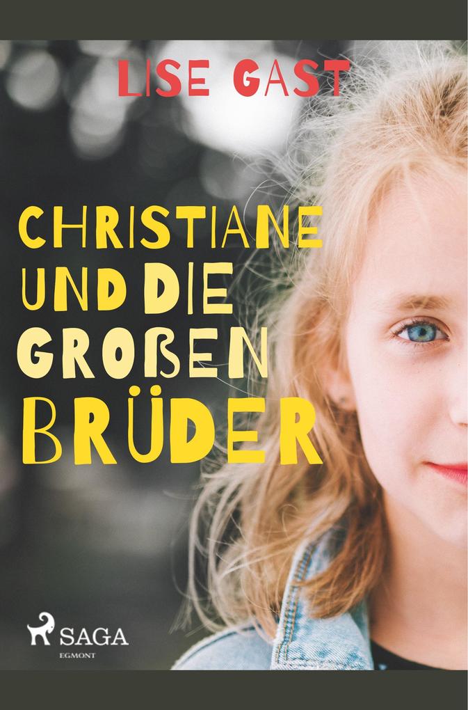 Image of Christiane und die großen Brüder