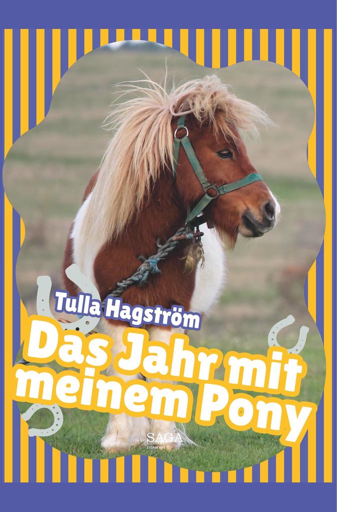 Das Jahr mit meinem Pony