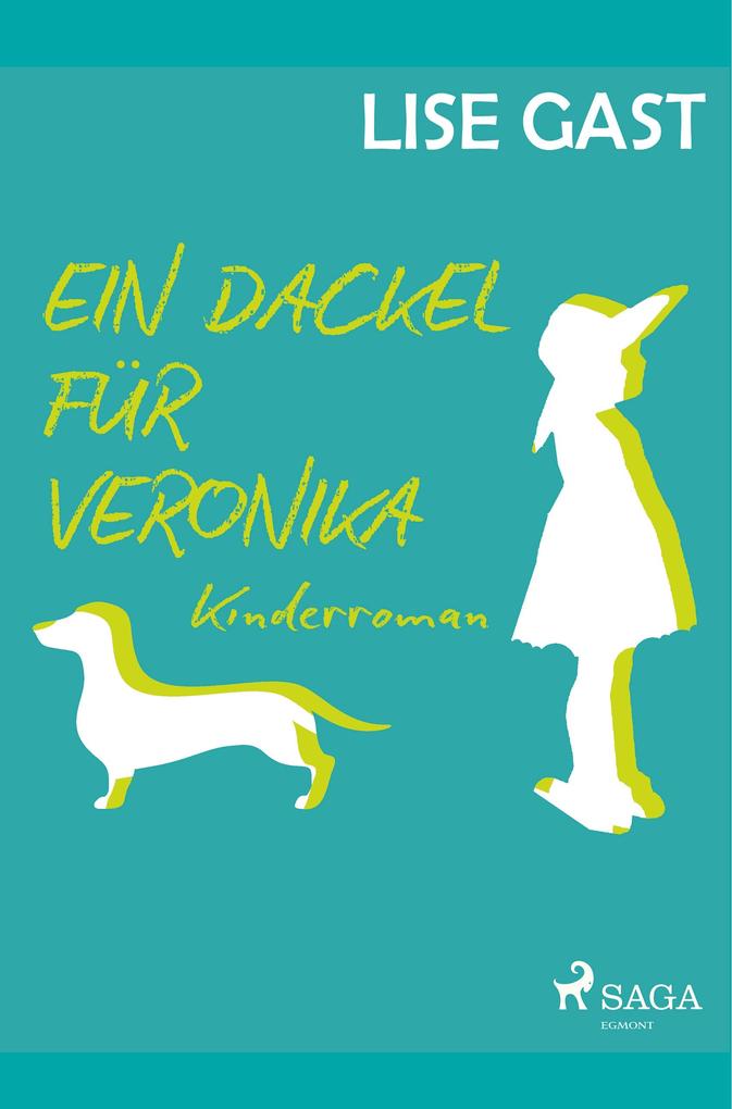 Image of Ein Dackel für Veronika