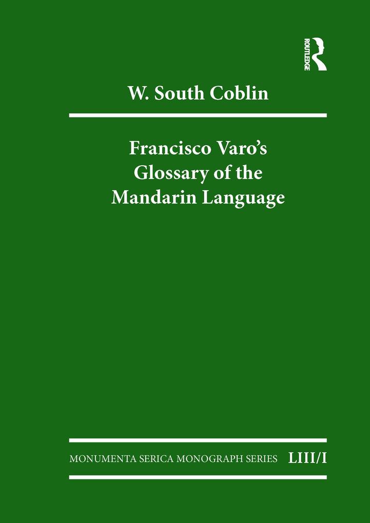 Francisco Varo‘s Glossary of the Mandarin Language
