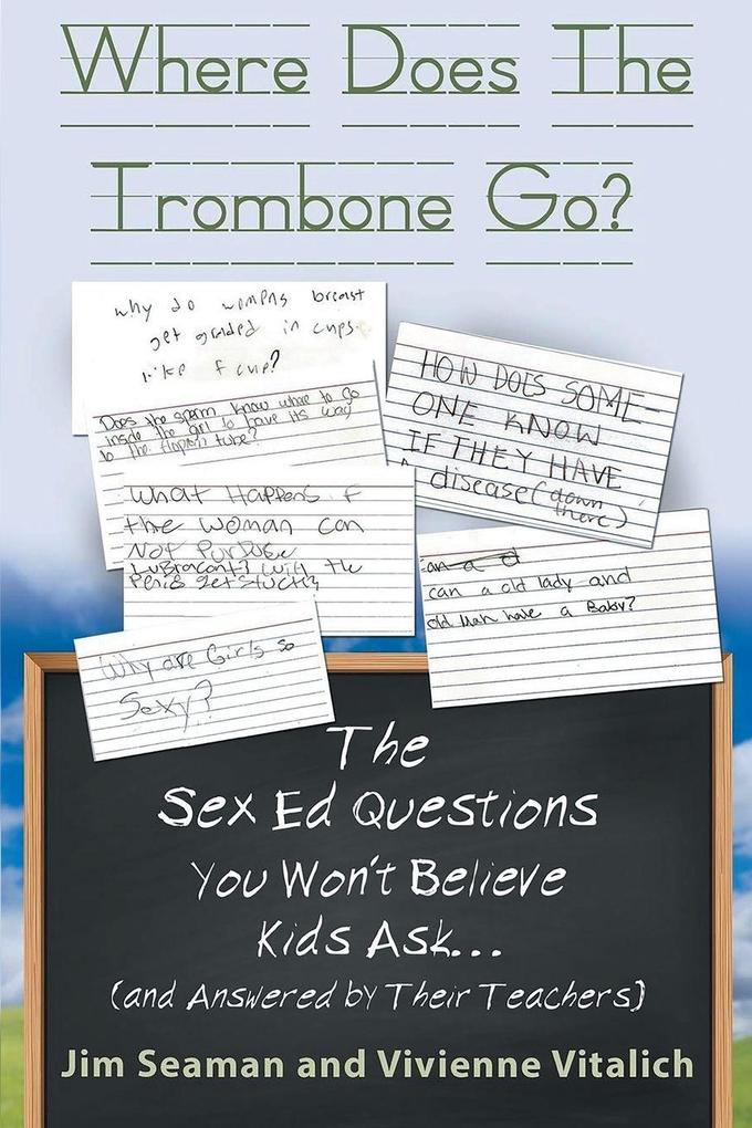 Where Does The Trombone Go?