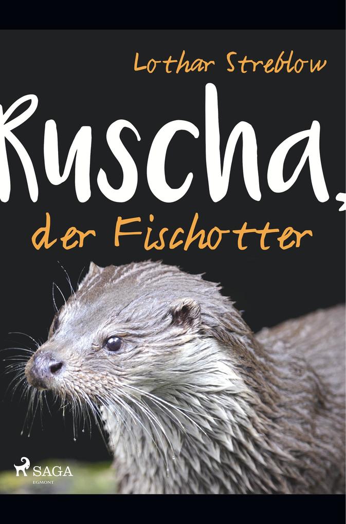 Ruscha der Fischotter