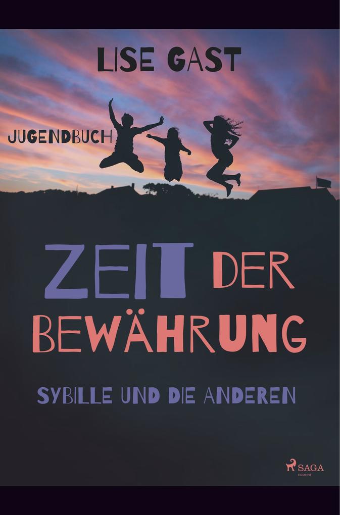 Image of Zeit der Bewährung - Sybille und die anderen