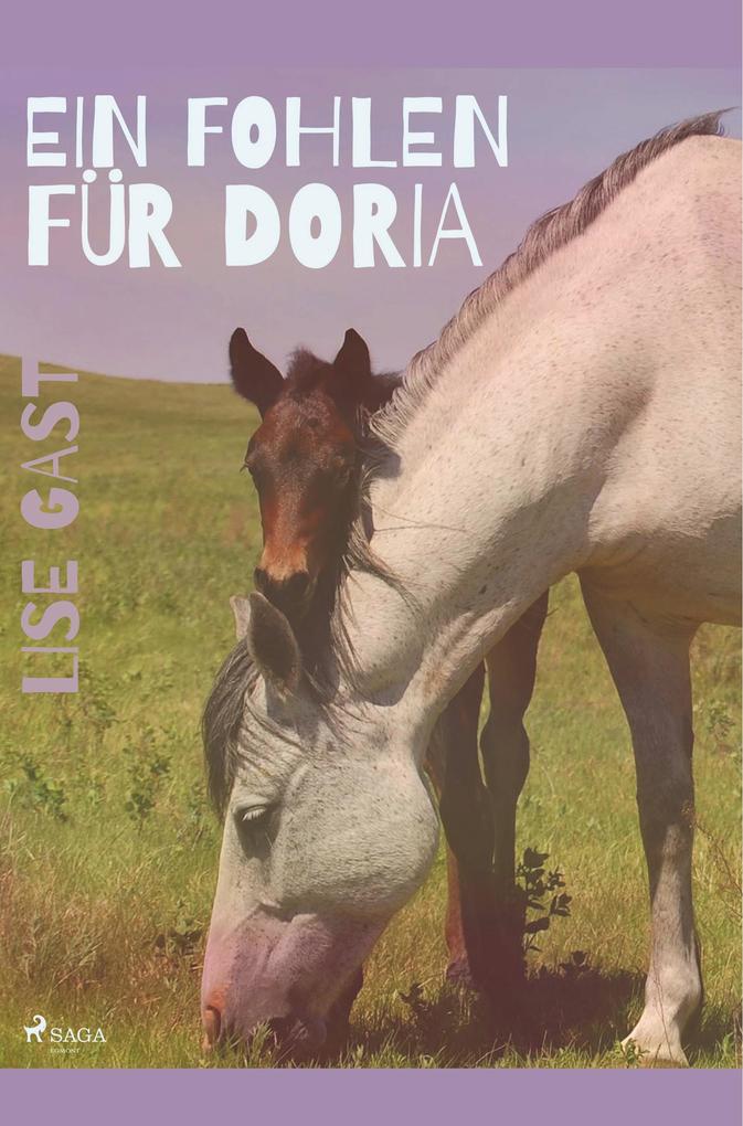 Ein Fohlen für Doria