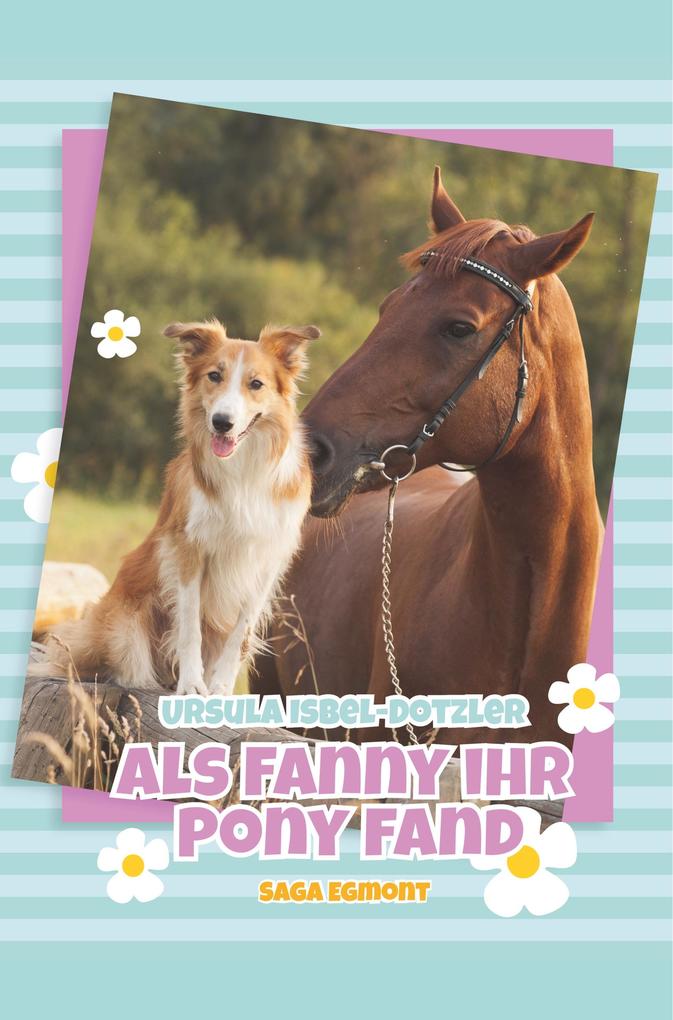 Als Fanny ihr Pony fand