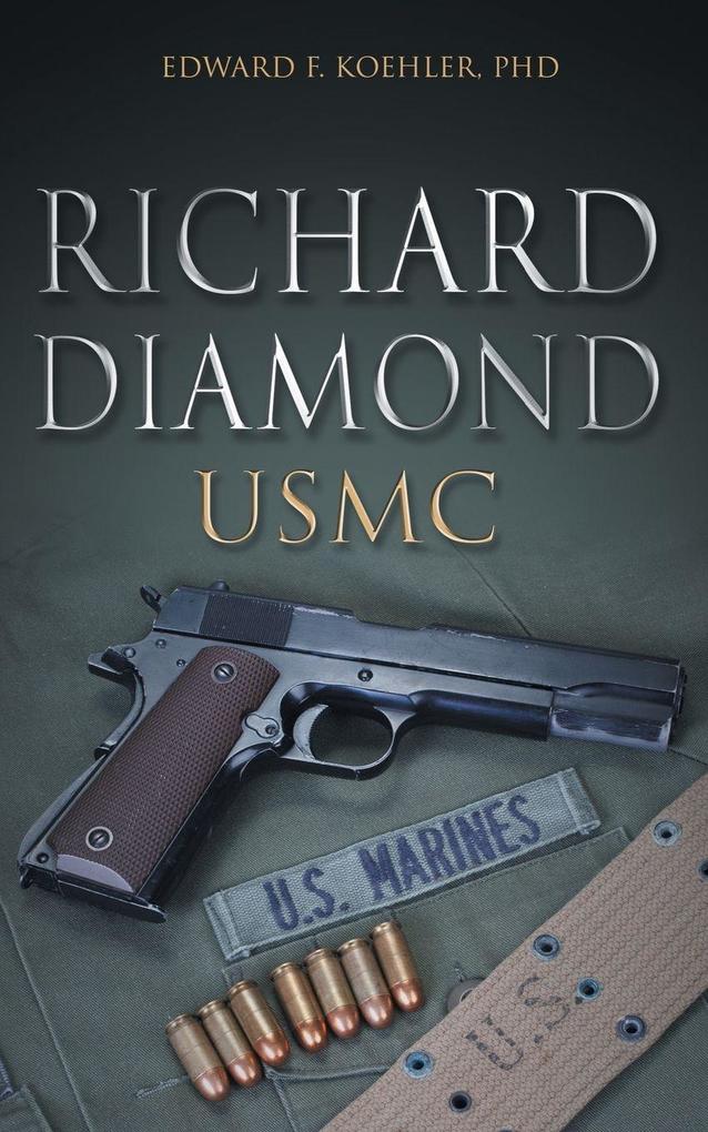 Richard Diamond USMC