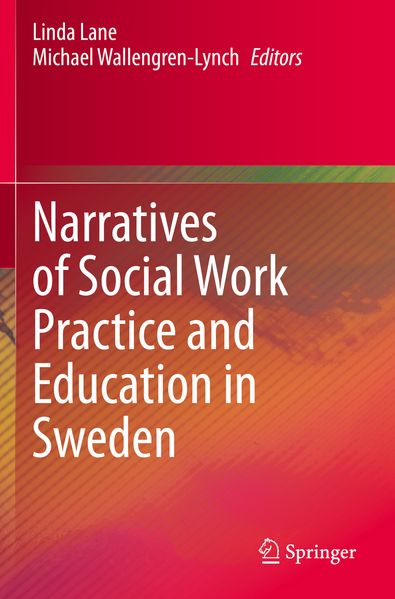 Narratives of Social Work Practice and Education in Sweden