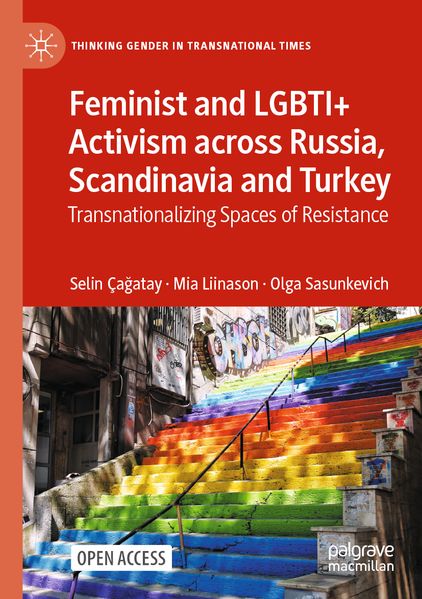 Feminist and LGBTI+ Activism across Russia Scandinavia and Turkey