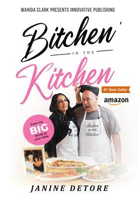 Bitchen‘ in the Kitchen