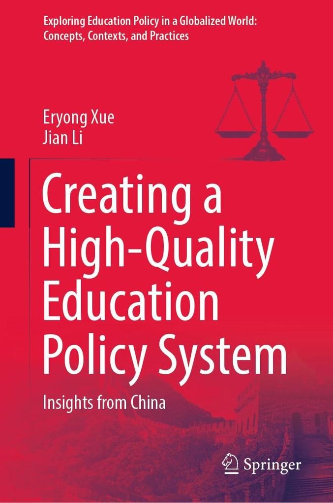 Creating a High-Quality Education Policy System