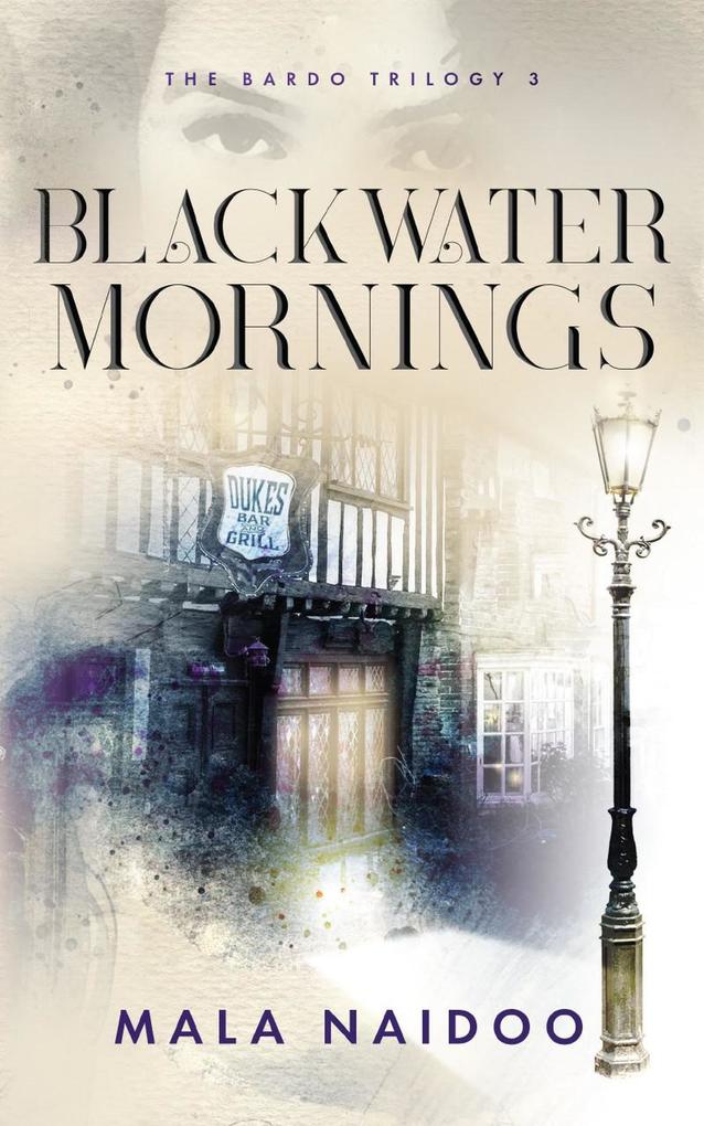 Blackwater Mornings (The Bardo Trilogy)