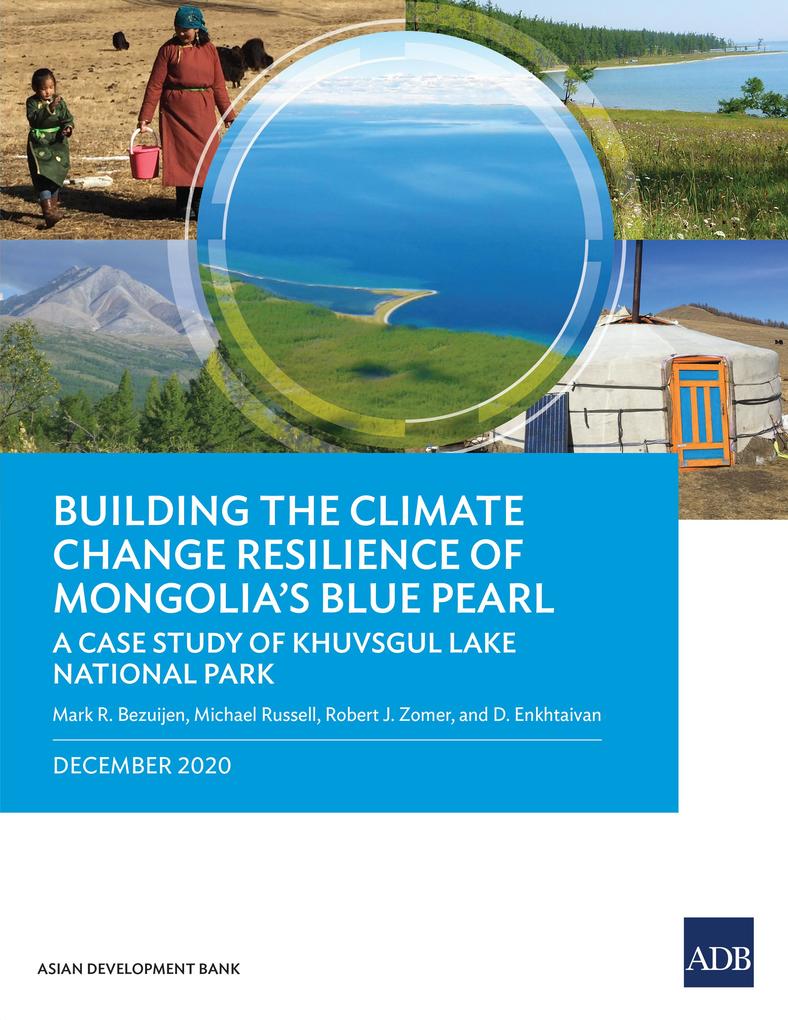 Building the Climate Change Resilience of Mongolia‘s Blue Pearl