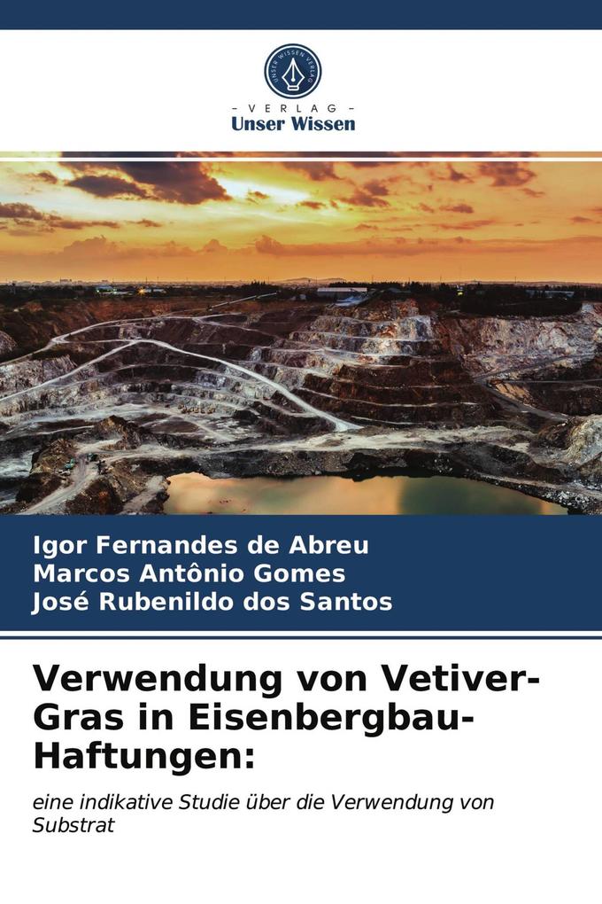 Verwendung von Vetiver-Gras in Eisenbergbau-Haftungen: