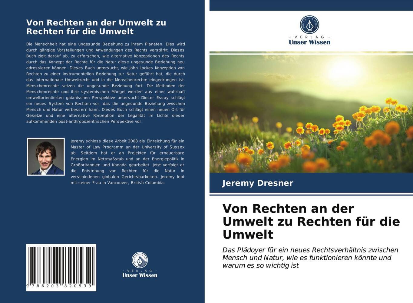 Von Rechten an der Umwelt zu Rechten für die Umwelt
