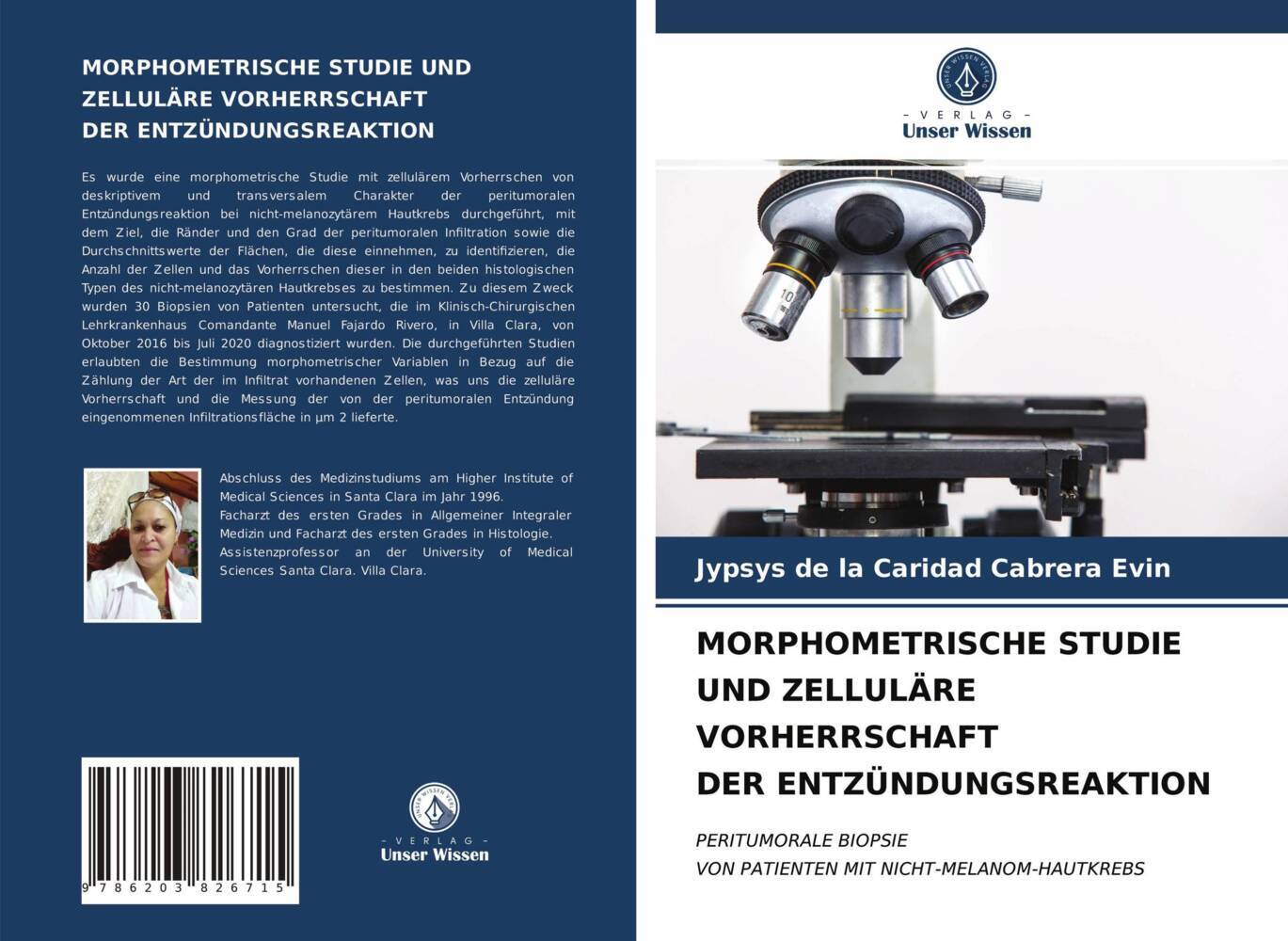 MORPHOMETRISCHE STUDIE UND ZELLULÄRE VORHERRSCHAFT DER ENTZÜNDUNGSREAKTION