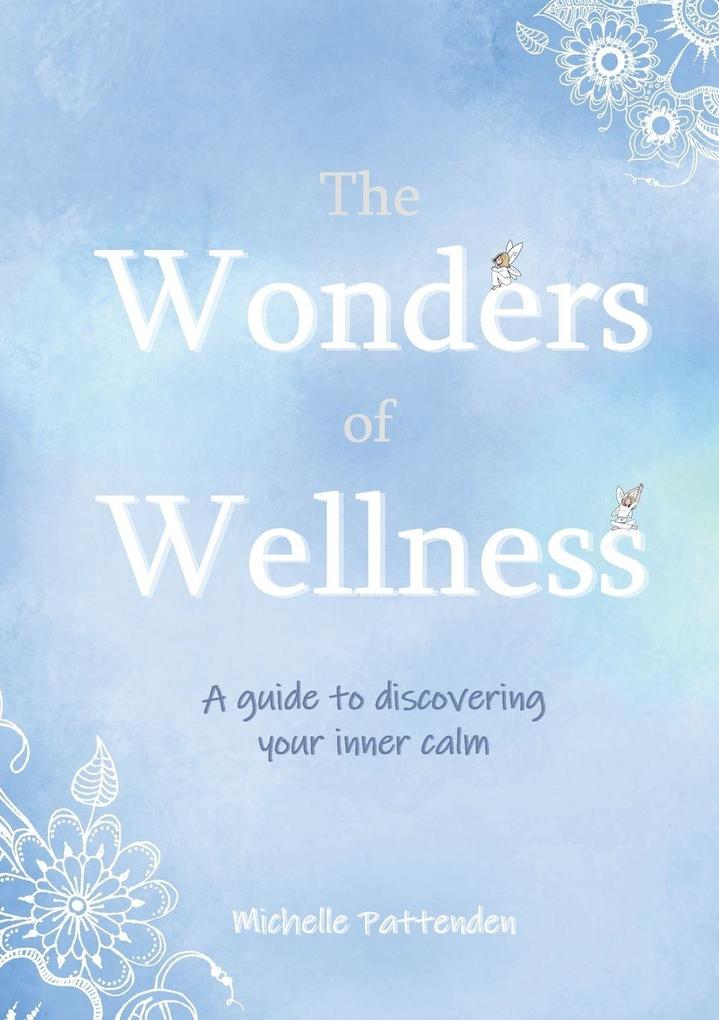 The Wonders of Wellness